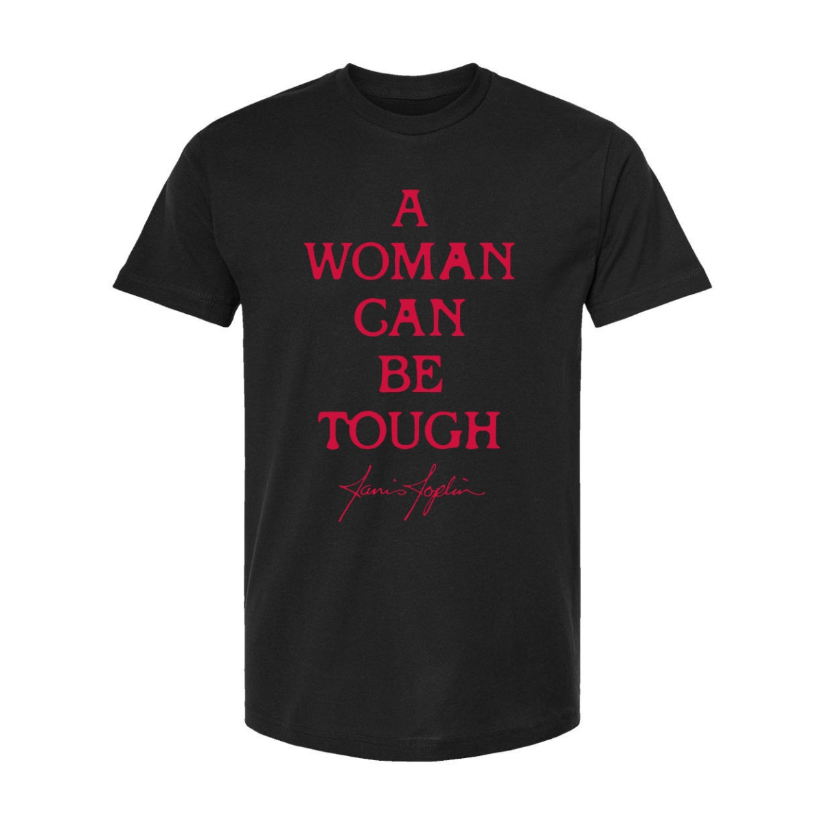 A Woman Can Be Tough T-Shirt