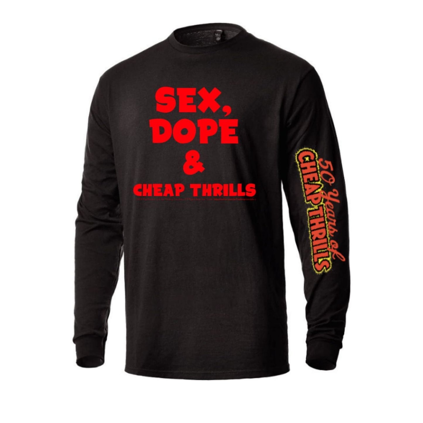 Sex, Dope & Cheap Thrills Sleeve Print Long Sleeve T-Shirt